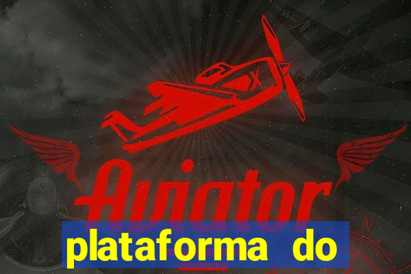 plataforma do tigrinho chinesa